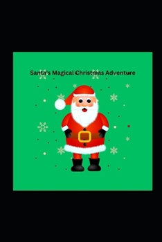 Paperback Santa's Magical Adventure Book
