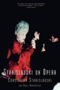 Paperback Stanislavski On Opera Book
