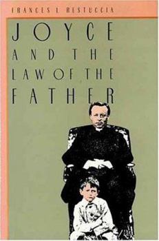 Hardcover Joyce and the Law of the Father Book