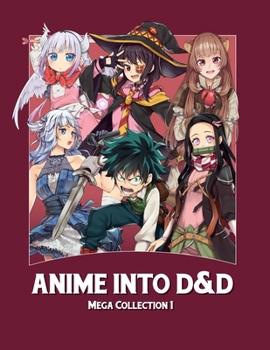 Paperback Anime Into D&d Book