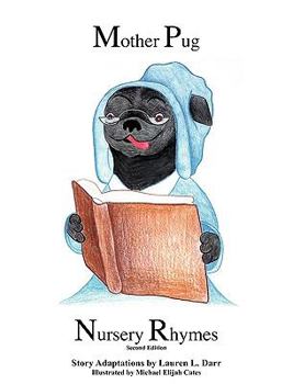 Hardcover Mother Pug Nursery Rhymes (Revised) Book