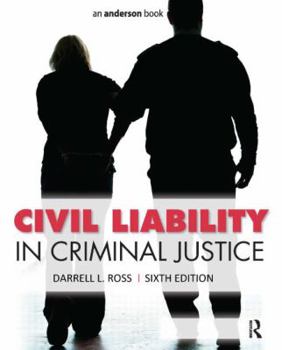 Paperback Civil Liability in Criminal Justice Book