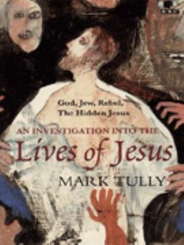 Paperback The Lives of Jesus (BBC Books) Book