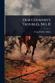 Our Country's Troubles, No. II
