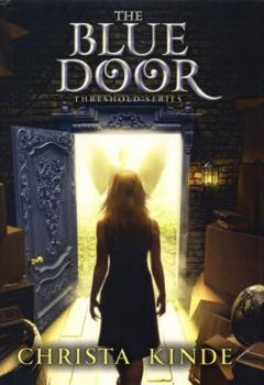 The Blue Door - Book #1 of the Threshold