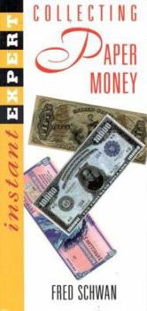 Paperback Collecting Paper Money (Instant Expert) Book