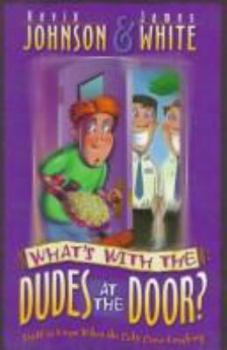 Paperback What's with the Dudes at the Door?: Stuff to Know When the Cults Come Knocking Book