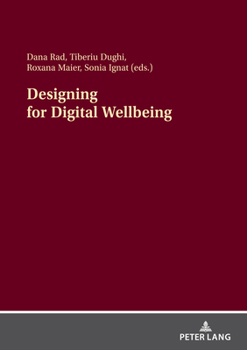 Paperback Designing for Digital Wellbeing Book