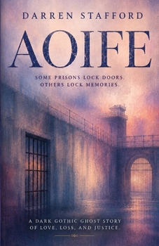AOIFE: A haunting gothic romance of grief, revenge, and undying love—where heartbreak and injustice ignite a ghostly, atmospheric tale of dark fantasy and tragic passion.