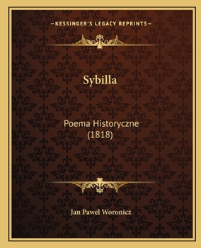 Paperback Sybilla: Poema Historyczne (1818) [Polish] Book