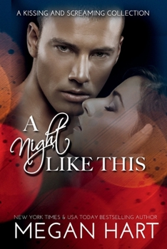 Paperback A Night Like This: A Kissing & Screaming Collection Book
