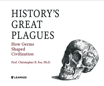 Audio CD History's Great Plagues: How Germs Shaped Civilization Book