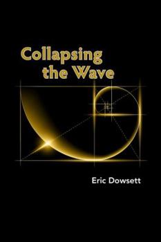 Paperback Collapsing the Wave Book