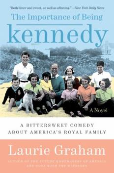 Paperback The Importance of Being Kennedy Book