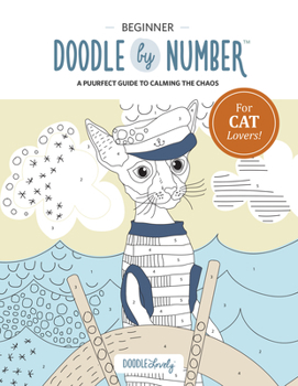Paperback Doodle by Number for Cat Lovers: A Puuurfect Guide to Calming the Chaos Book