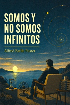 Paperback Somos Y No Somos Infinitos [Spanish] Book
