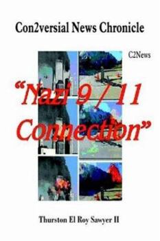 Con2versial News Chronicle Nazi 9-11 Connection: C2news