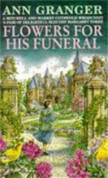 Flowers for His Funeral: A Meredith and Markby Mystery (Meredith and Markby Mysteries (Paperback)) - Book #7 of the Mitchell and Markby