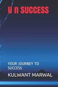 Paperback U n SUCCESS: Your Journey to Success Book