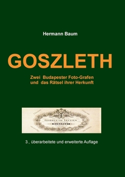Paperback Goszleth: Zwei Budapester Foto-Grafen und das R?tsel ihrer Herkunft [German] Book