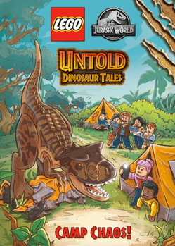 Hardcover Untold Dinosaur Tales #2: Camp Chaos! (Lego Jurassic World) Book