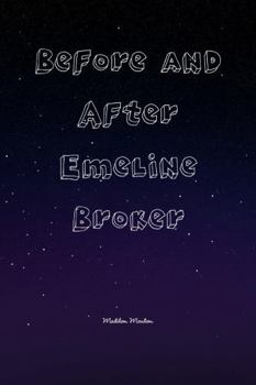 Paperback Before and After Emeline Broker Book