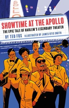 Hardcover Showtime at the Apollo: The Epic Tale of Harlem's Legendary Theater Book