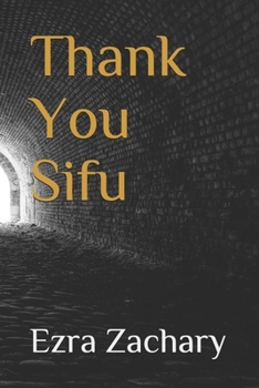 Paperback Thank You Sifu Book