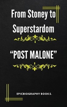 Paperback From Stoney to Superstardom: "Post-Malone" [Large Print] Book