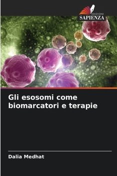 Paperback Gli esosomi come biomarcatori e terapie [Italian] Book