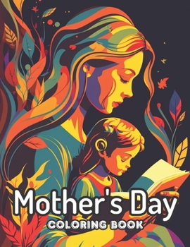 Paperback Mother's Day Coloring Book: A Delightful Mother's Day Coloring Book