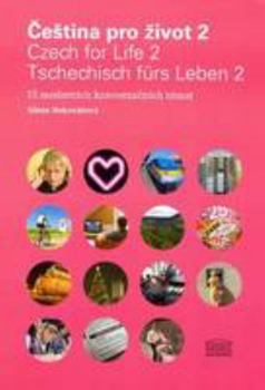 Paperback Czech for Life: 15 Modern Conversational Themes: Book 2 Book