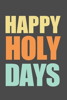 Happy Holiday: Blank Lined Notebook - Original Gift To Give Your Best Wishes For Christmas and New Year - For a Colleague, Coworker, Friend, Boss, Partner