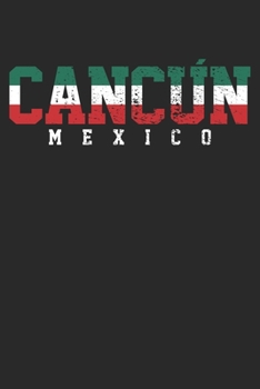 Paperback Notebook: Cancun Mexico Dot Grid 6x9 120 Pages Book