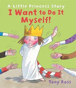 I want to do it by myself! - Book  of the My Little Princess