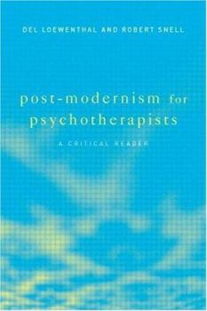 Paperback Post-Modernism for Psychotherapists: A Critical Reader Book