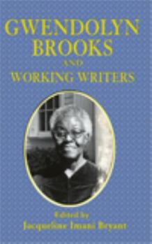 Paperback Gwendolyn Brooks and Working Writers Book
