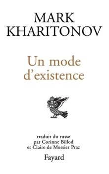 Paperback Un mode d'existence [French] Book