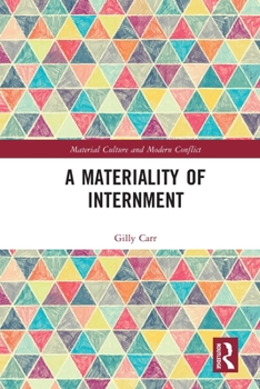 Paperback A Materiality of Internment Book