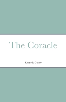 Paperback The Coracle: a new mythology Book