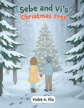 Paperback Sebe and Vi's Christmas Tree Book