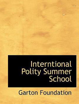 Paperback Interntional Polity Summer School Book
