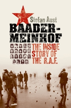 Hardcover Baader-Meinhof: The Inside Story of the RAF Book