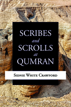 Paperback Scribes and Scrolls at Qumran Book