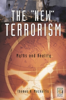 Hardcover The New Terrorism: Myths and Reality Book