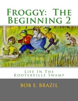 Paperback Froggy: The Beginning 2 Book