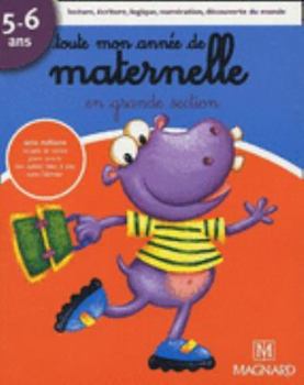 Paperback Toute mon année de maternelle : En grande section, 5-6 ans [French] Book