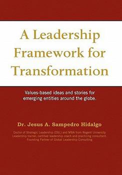 Paperback A Leadership Framework for Transformation Book