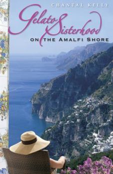 Paperback Gelato Sisterhood on the Amalfi Shore Book