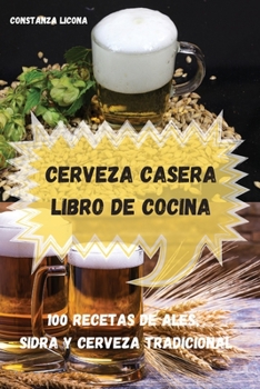 Paperback Cerveza Casera Libro de Cocina [Spanish] Book